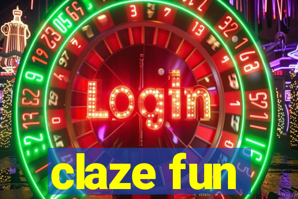 claze fun